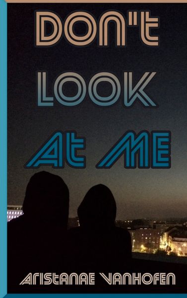 Produktbild: Don't Look At Me