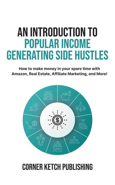 Produktbild: An Introduction to Popular Income Generating Side Hustles