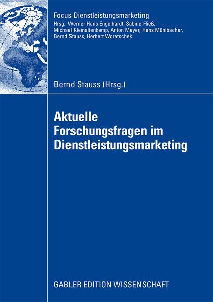 Aktuelle Forschungsfragen im Dienstleistungsmarketing, Taschenbuch von Bernd Stauss, Betriebswirtschaftlicher Verlag Gabler, 9783834911612