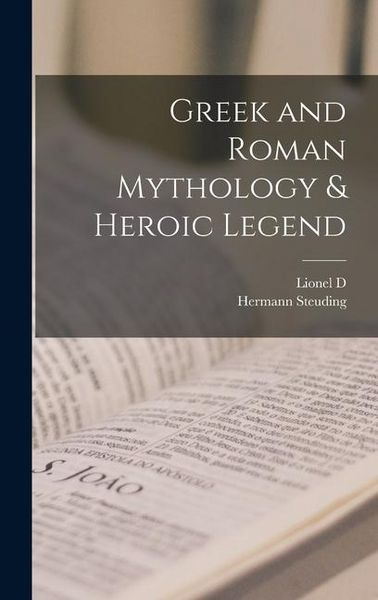 Produktbild: Greek and Roman Mythology & Heroic Legend