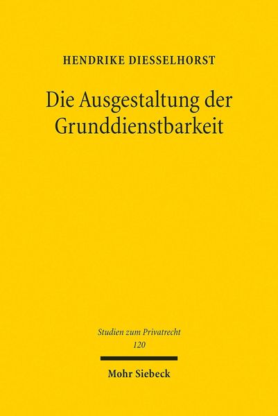 Produktbild: Die Ausgestaltung der Grunddienstbarkeit