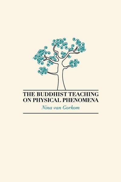Produktbild: The Buddhist Teaching on Physical Phenomena