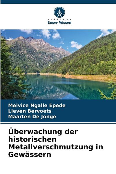 Produktbild: &Uuml;berwachung der historischen Metallverschmutzung in Gew&auml;ssern