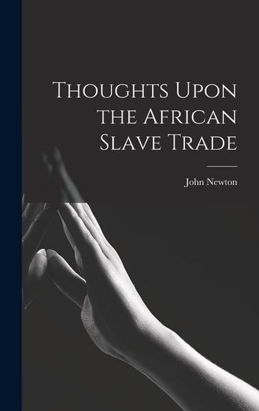 Produktbild: Thoughts Upon the African Slave Trade