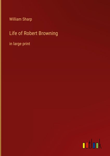 Produktbild: Life of Robert Browning