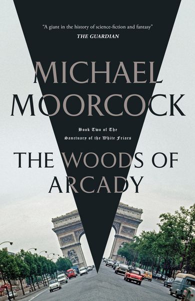 Produktbild: Moorcock, M: Woods of Arcady