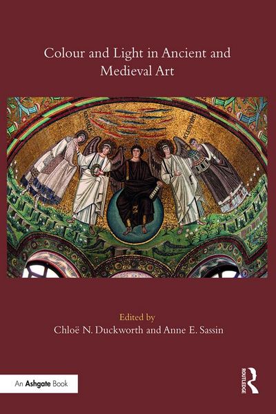 Produktbild: Colour and Light in Ancient and Medieval Art