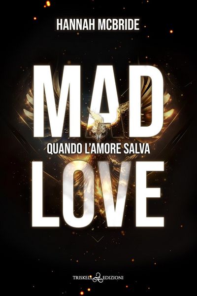 Produktbild: Mad love. Quando l'amore salva