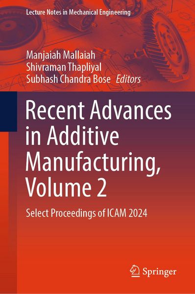 Produktbild: Recent Advances in Additive Manufacturing, Volume 2