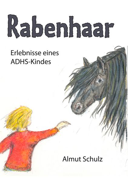 Produktbild: Rabenhaar. Erlebnisse eines ADHS-Kindes