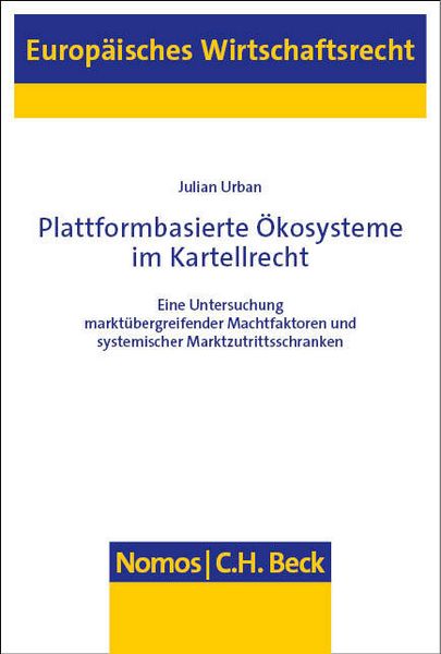 Produktbild: Plattformbasierte &Ouml;kosysteme im Kartellrecht