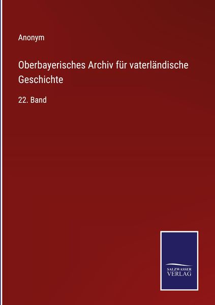 Produktbild: Oberbayerisches Archiv f&uuml;r vaterl&auml;ndische Geschichte