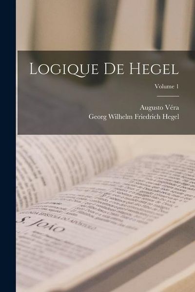 Produktbild: Logique De Hegel; Volume 1