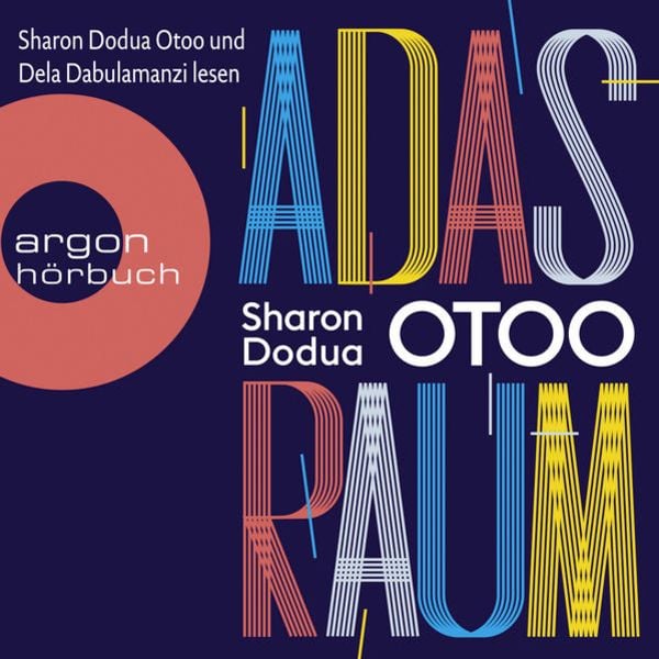 Adas Raum - Sharon Dodua Otoo, Audio, 9783732456451