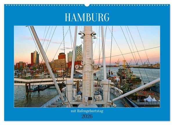 Hamburg mit Hafengeburtstag (Wandkalender 2026 DIN A2 quer), CALVENDO Monatskalender