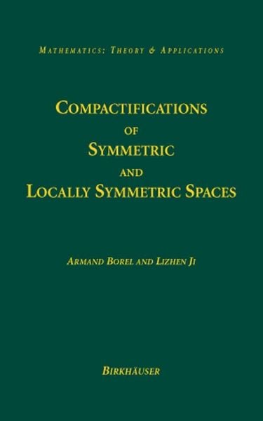 Produktbild: Compactifications of Symmetric and Locally Symmetric Spaces