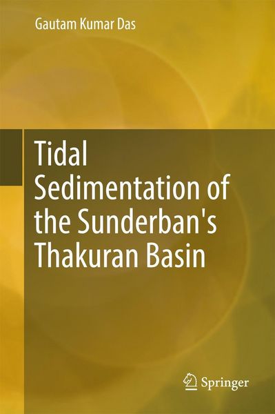 Produktbild: Tidal Sedimentation of the Sunderban's Thakuran Basin