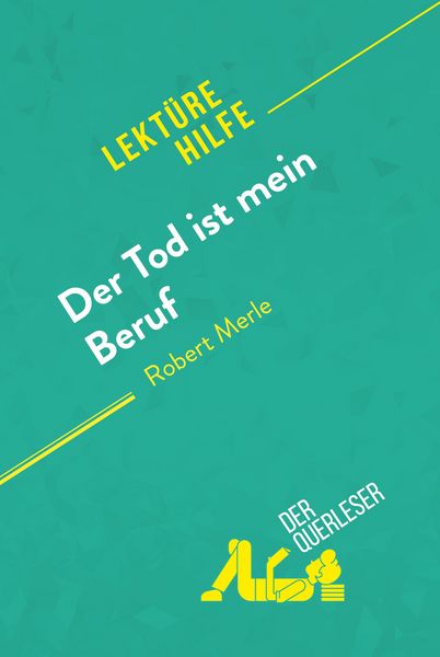 Produktbild: Der Tod ist mein Beruf von Robert Merle (Lekt&uuml;rehilfe)