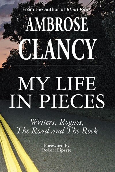 Produktbild: My Life In Pieces-Writers, Rogues, The Road and The Rock