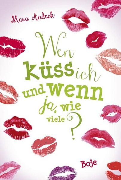 Produktbild: Wen k&uuml;ss ich und wenn ja, wie viele? / Lilias Tagebuch Bd.1