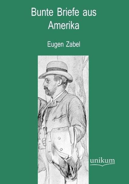 Produktbild: Zabel, E: Bunte Briefe aus Amerika