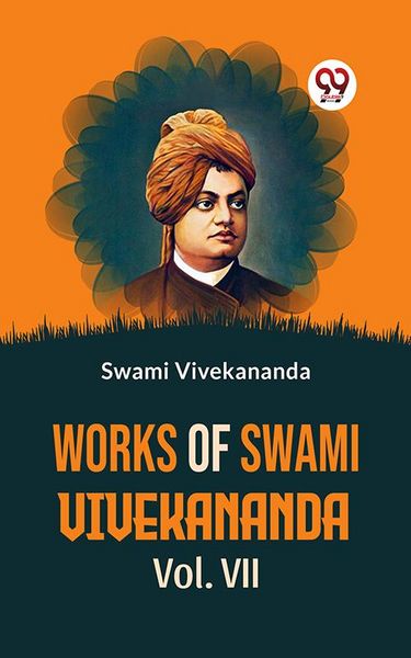 Produktbild: Works Of Swami Vivekananda Vol. VII
