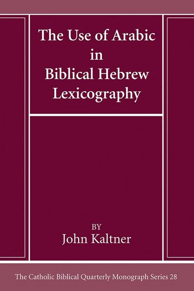 Produktbild: The Use of Arabic in Hebrew Biblical Lexicography