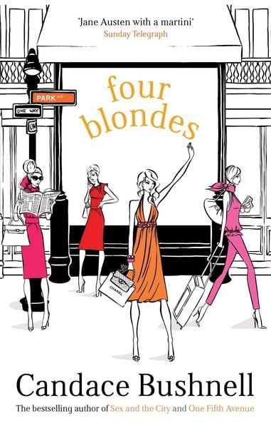 4 Blondes, Taschenbuch von Candace Bushnell, Little, Brown Book Group, 978-0-349-11403-3