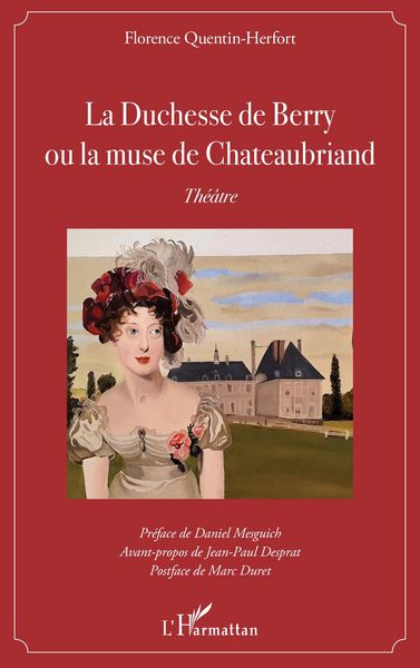 Produktbild: La Duchesse de Berry ou la muse de Chateaubriand