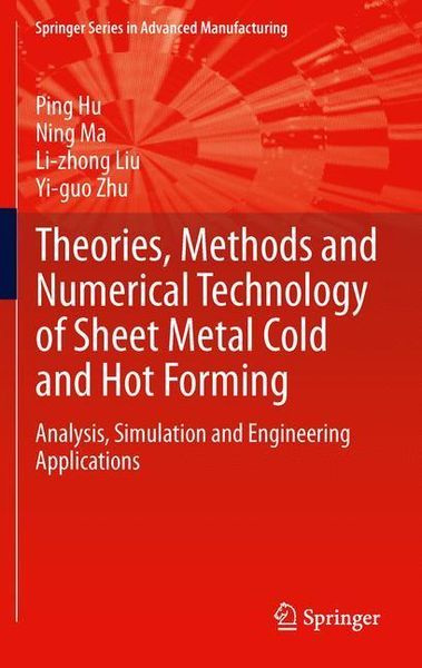 Produktbild: Theories, Methods and Numerical Technology of Sheet Metal Cold and Hot Forming