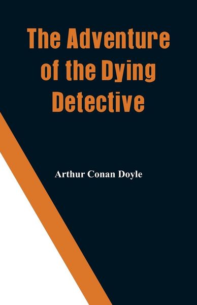 Produktbild: The Adventure of the Dying Detective