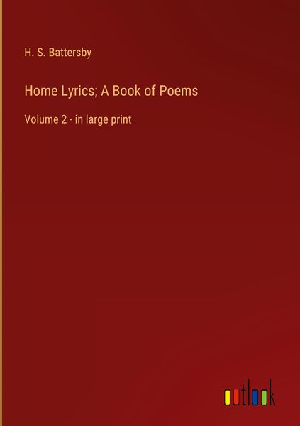 Produktbild: Home Lyrics; A Book of Poems