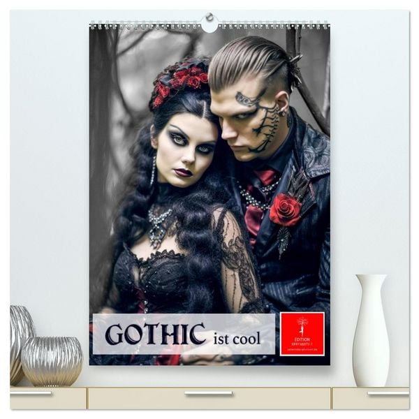 Gothic ist cool (hochwertiger Premium Wandkalender 2026 DIN A2 hoch), Kunstdruck in Hochglanz