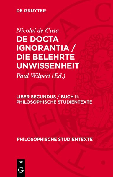 Produktbild: De docta ignorantia / Die belehrte Unwissenheit. Liber secundus / Buch II