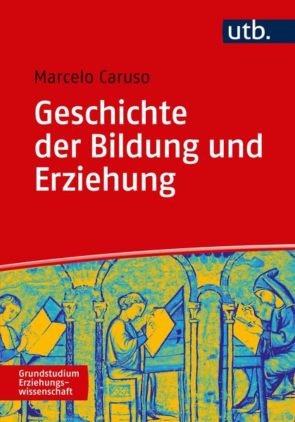 Produktbild: Geschichte der Bildung und Erziehung