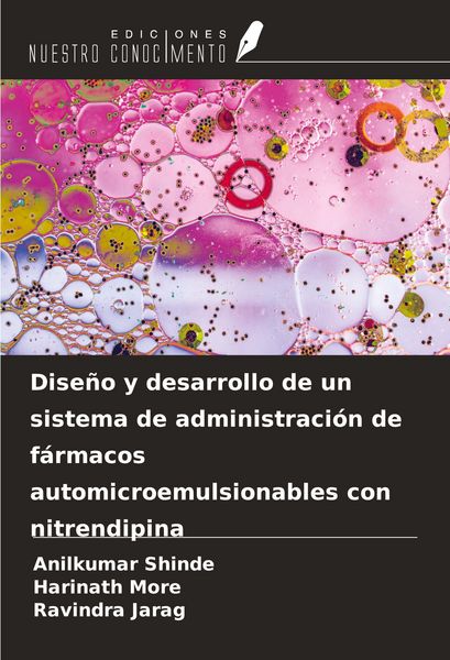 Produktbild: Dise&ntilde;o y desarrollo de un sistema de administraci&oacute;n de f&aacute;rmacos automicroemulsionables con nitrendipina