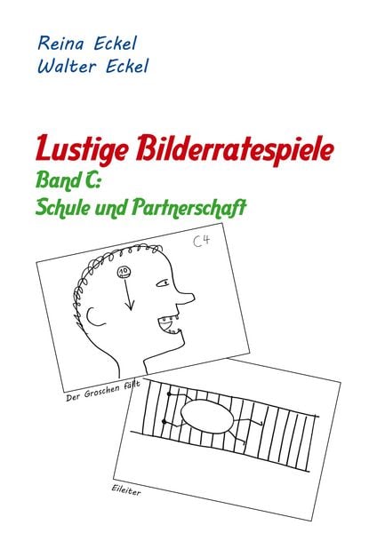 Produktbild: Lustige Bilderratespiele - Band C: Schule und Partnerschaft