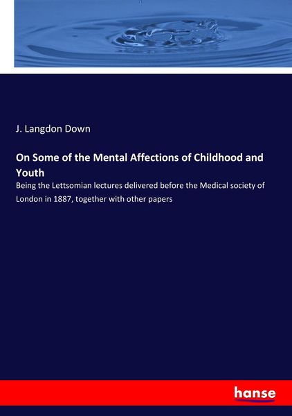 Produktbild: On Some of the Mental Affections of Childhood and Youth