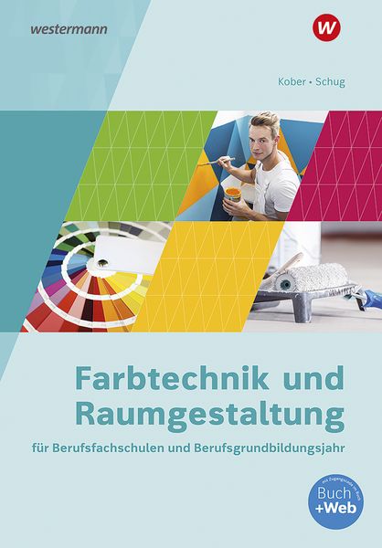 Produktbild: Farbtechnik und Raumgestaltung f&uuml;r Berufsfachschulen und das Berufsgrundbildungsjahr