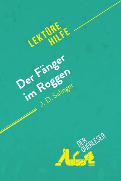 Produktbild: Der F&auml;nger im Roggen von J. D. Salinger (Lekt&uuml;rehilfe)