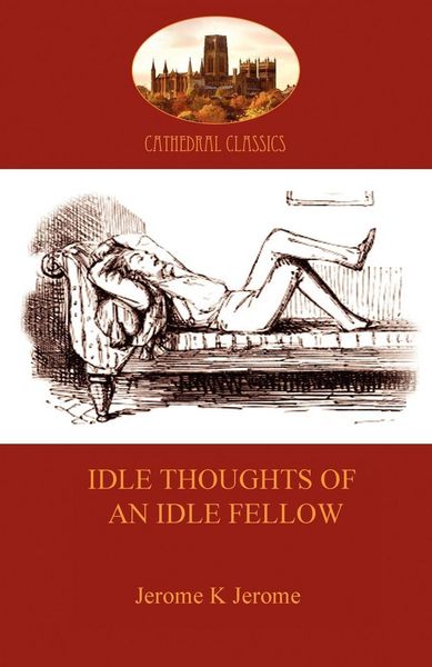 Produktbild: Idle Thoughts of an Idle Fellow