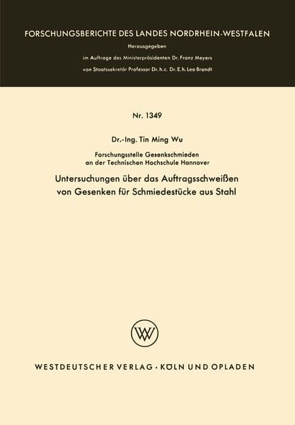 Produktbild: Untersuchungen &uuml;ber das Auftragsschwei&szlig;en von Gesenken f&uuml;r Schmiedest&uuml;cke aus Stahl