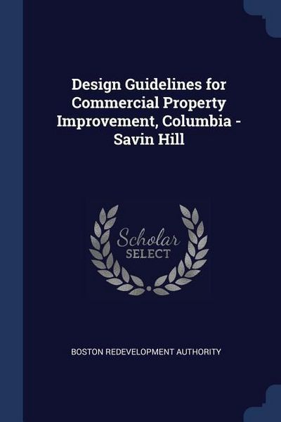 Produktbild: Design Guidelines for Commercial Property Improvement, Columbia - Savin Hill