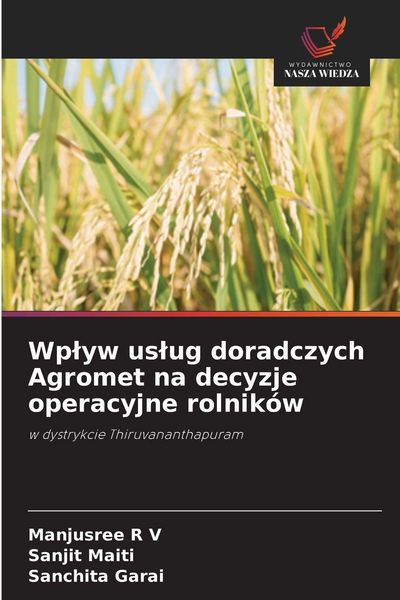 Produktbild: Wp&iquest;yw us&iquest;ug doradczych Agromet na decyzje operacyjne rolnik&oacute;w