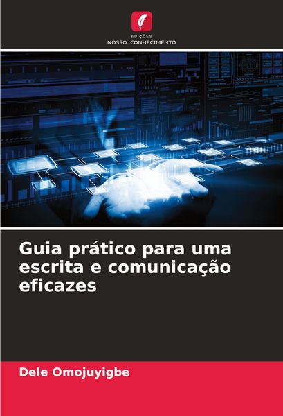 Produktbild: Guia pr&aacute;tico para uma escrita e comunica&ccedil;&atilde;o eficazes