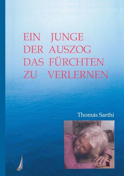 Produktbild: Ein Junge, der auszog das F&uuml;rchten zu verlernen