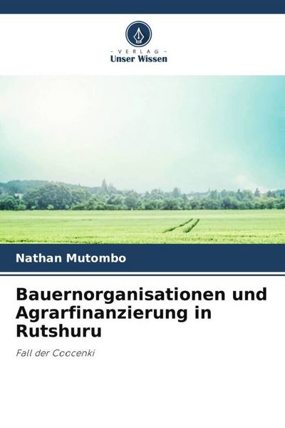 Produktbild: Bauernorganisationen und Agrarfinanzierung in Rutshuru