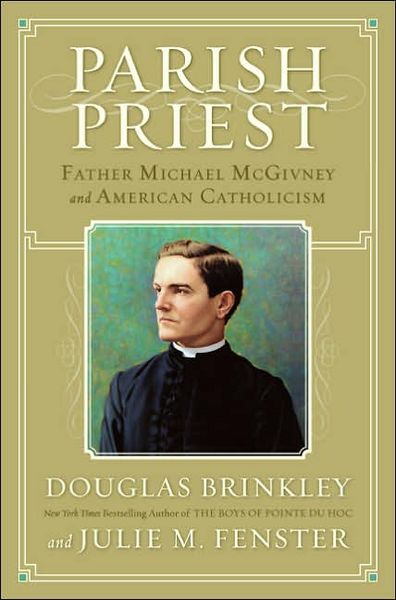 Produktbild: Parish Priest: Father Michael McGivney and American Catholicism