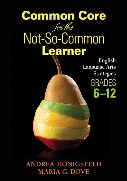 Produktbild: Common Core for the Not-So-Common Learner, Grades 6-12