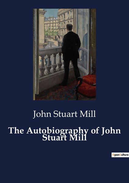 Produktbild: The Autobiography of John Stuart Mill